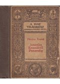 Pásztor Árpád - Amerika Kanadától Panamáig