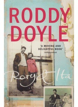 Roddy Doyle - Rory & Ita Roddy Doyle - Rory & Ita, London 2003 antikvár könyv