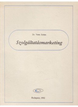 Veres Zoltán - Szolgáltatásmarketing Veres Zoltán - Szolgáltatásmarketing, Budapest 1992 antikvár könyv