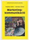 Fazekas Ildikó,Harsányi Dávid - Marketingkommunikáció