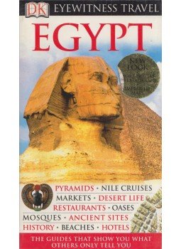 Jo Doran (ed.) - Eyewitness Travel Guide - Egypt Jo Doran (ed.) - Eyewitness Travel Guide - Egypt, London 2007 antikvár könyv