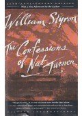 William Styron - The Confessions of Nat Turner