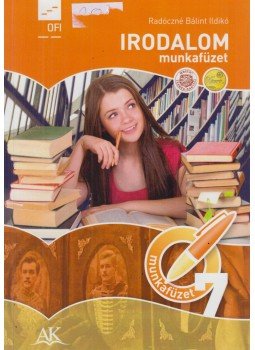 Radóczné Bálint Ildikó - Irodalom munkafüzet 7., Budapest 2015 antikvár könyv
