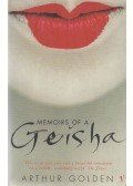 Arthur Golden - Memoirs of a Geisha