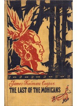 James Fenimore Cooper - The Last of the Mohicans James Fenimore Cooper - The Last of the Mohicans, Moscow 1959 antikvár könyv