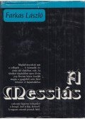 Farkas László - A Messiás