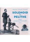 Magyar László András - Solenoid és Pelithe (dedikált)