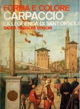 Terisio Pignatti - Carpaccio: la Leggenda di Sant'Orsola, Firenze 1965 antikvár könyv