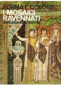 Alberto Busignani - I mosaici Ravennati
