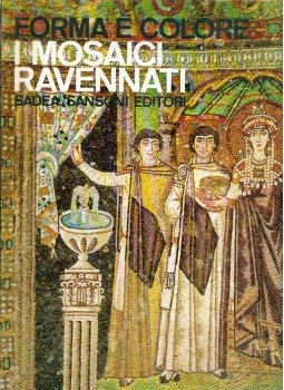 Alberto Busignani - I mosaici Ravennati Alberto Busignani - I mosaici Ravennati, Firenze 1964 antikvár könyv