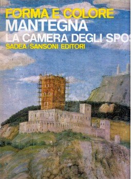 Margherita Lenzini Moriondo - Mantegna: la Camera degli Sposi Margherita Lenzini Moriondo - Mantegna: la Camera degli Sposi, Firenze 1965 antikvár könyv