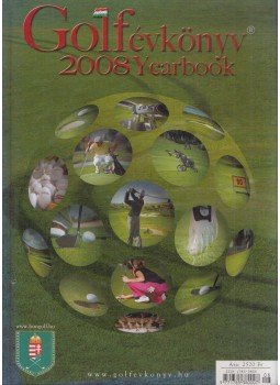 Pétervári Zoltán - Golfévkönyv 2008 Pétervári Zoltán - Golfévkönyv 2008, Budapest 2008 antikvár könyv