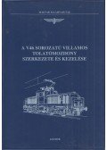 Hunor László - A V46 sorozatú villamos tolatómozdony szerkezete és kezelése