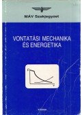 Bencsik László - Vontatási mechanika és energetika