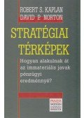 Robert S. Kaplan,David P. Norton - Stratégiai térképek