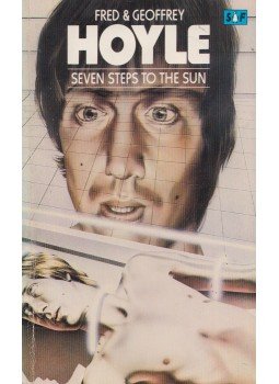 Fred Hoyle, Geoffrey Hoyle - Seven Steps to the Sun, Harmondsworth 1981 antikvár könyv