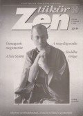 Szigeti György (szerk.) - Zen Tükör 1993. Tél - 1. évfolyam 1. szám