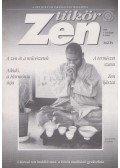 Szigeti György (szerk.) - Zen Tükör 1995. 3. évfolyam 2. szám