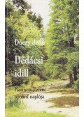 Dóczy Jenő,Kazinczy Ferenc - Dédácsi idill
