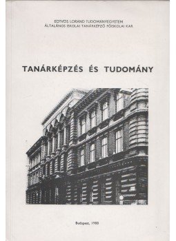 dr. Hajdu Péter (szerk.) - Tanárképzés és tudomány dr. Hajdu Péter (szerk.) - Tanárképzés és tudomány, Budapest 1988 antikvár könyv