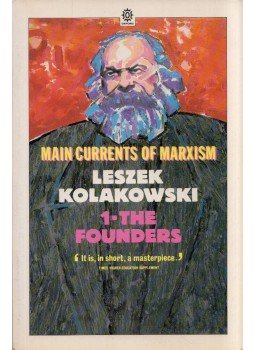 Leszek Kolakowski - Main Currents of Marxism: It's origins, growth and dissolution, Oxford, Oxfordshire 1989 antikvár könyv
