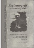 Somorjai Ádám OSB ,Zinner Tibor - Szeizmográf a Szabadság téren - Mindszenty bíboros levelezése az USA elnökeivel és külügyminisztereivel 1956-1971