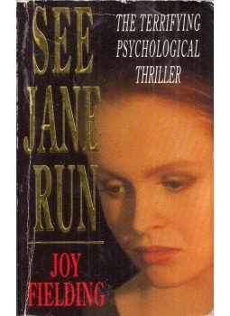 Joy Fielding - See Jane Run Joy Fielding - See Jane Run, London 1992 antikvár könyv