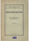 Nagy Dénes, kislégi - Híres kereskedők