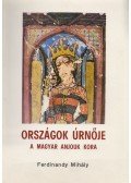Ferdinandy Mihály - Országok úrnője