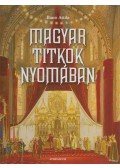 Bánó Attila - Magyar titkok nyomában (dedikált)