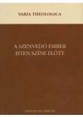 Puskás Attila,Perendy László - A szenvedő ember Isten színe előtt