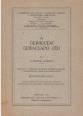 N. Bartha Károly - A debreceni gubacsapó céh