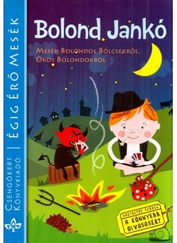 Szántai Zsolt - Bolond Jankó Szántai Zsolt - Bolond Jankó, 0 antikvár könyv