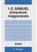 H. Rossier - 1-2. Sámuel könyvének magyarázata