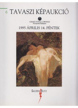  - 6. Tavaszi képaukció Grand Hotel Corvinus Kempinski, 1995. április 14., Budapest 1995 antikvár könyv