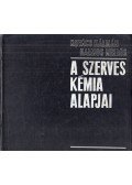 Kovács Kálmán,Halmos Miklós - A szerves kémia alapjai