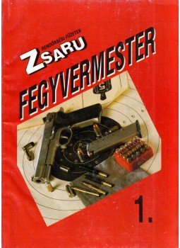 Klabacsek Gyula - Fegyvermester Klabacsek Gyula - Fegyvermester, Budapest 1994 antikvár könyv