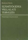 Barakonyi Károly - Számítógépes vállalati tervezés