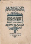 Siklóssy László - Az audiencia. Budai történet 1795-ből, egy felvonásban, előjátékkal (Számozott, aláírt)