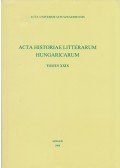 Front Zsuzsa (szerk.),Keserű Gizella (szerk.) - Acta Historiae Litterarum Hungaricarum Tomus XXIX