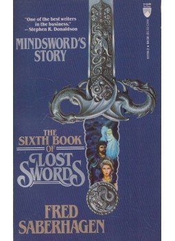 Fred Saberhagen - The Sixth Book of Lost Swords: Mindsword's Story, New York 1990 antikvár könyv