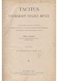 Tacitus - Tacitus fönmaradt összes művei I–II. kötet [Teljes, egybekötve]