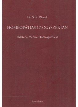 Phatak, S. R. Dr. - Homeopátiás gyógyszertan Phatak, S. R. Dr. - Homeopátiás gyógyszertan, Nagykovácsi 0 antikvár könyv