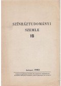 Földényi F. László (szerk.) - Színháztudományi Szemle 18.