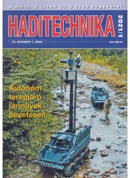 Dr. Padányi József (szerk.) - Haditechnika 2021/1., Budapest 2021 antikvár könyv