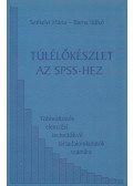 Székelyi Mária,Barna Ildikó - Túlélőkészlet az SPSS-hez