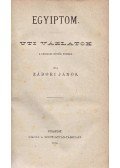 Zádori János,Maszlaghy Xavér Ferenc - Egyiptom – Délfranciaországból. Úti vázlatok