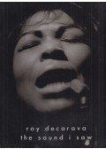 Roy DeCarava - The Sound I Saw