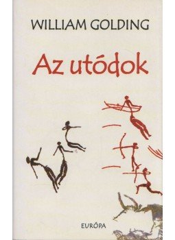 William Golding - Az utódok William Golding - Az utódok, Budapest 2007 antikvár könyv