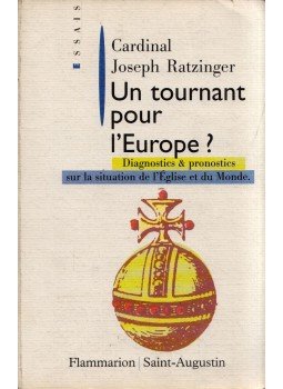 Joseph Ratzinger - Un tournant pour l'Europe?, Saint-Augustin 1996 antikvár könyv